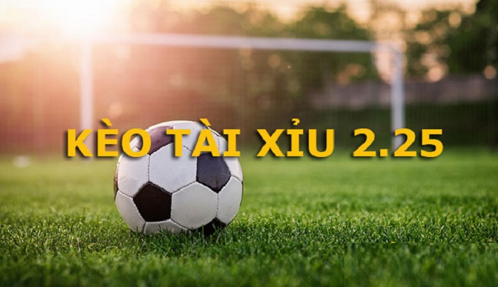 Kèo tài xỉu 2.25 Bong789 là loại kèo phổ biến có số lượng người tham gia đông đảo Kèo tài xỉu 2.25